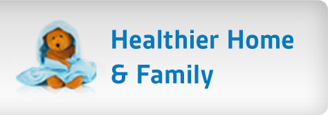 Healthier Home and Family